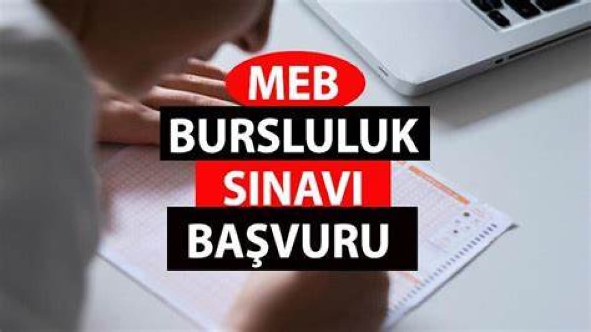 İLKÖĞRETİM VE ORTAÖĞRETİM KURUMLARI BURSLULUK SINAVI BAŞVURU VE UYGULAMA KILAVUZU YAYIMLANDI 